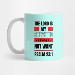 The Lord Is My Shepherd | Bible Verse Psalm 23:1 Mug